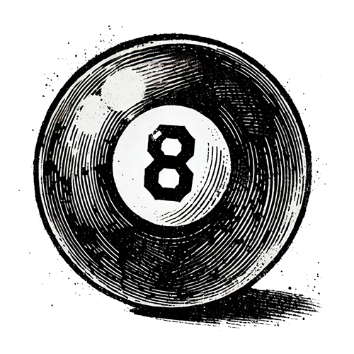 Ilustração em preto e branco de uma Bola 8 Mágica, um brinquedo clássico que oferece respostas aleatórias para perguntas de sim ou não. A bola tem o número "8" destacado no centro, em um estilo vintage e ligeiramente desgastado.